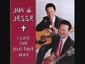 I'll Have A New Life by Jim & Jesse