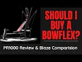 Should I buy a Bowflex PR1000