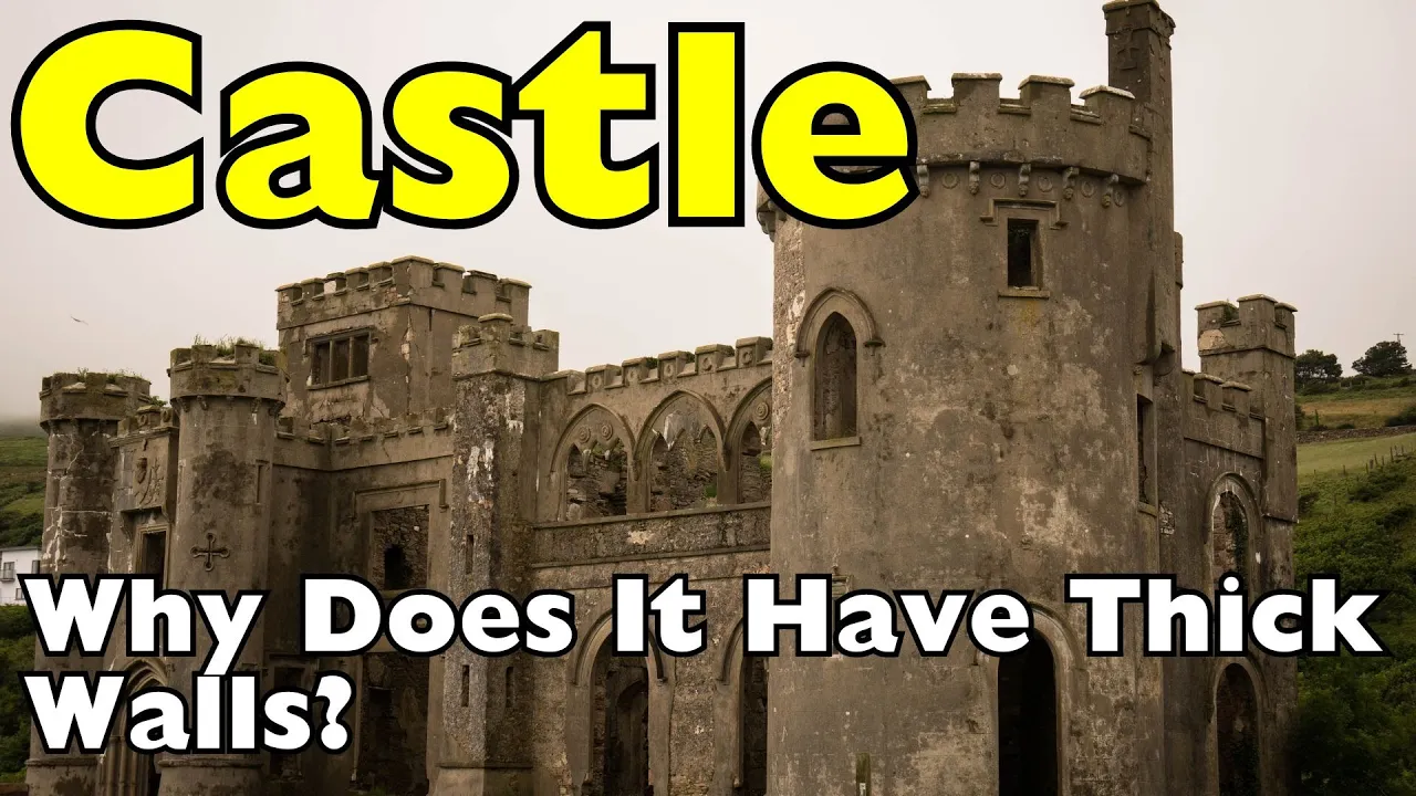 What Made Castle Walls Remarkably Thick in the Middle Ages