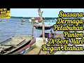 Download Lagu Suasana Dermaga Pelabuhan Panton Di Sore Hari, Bagan Asahan, Sumatera Utara
