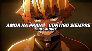 FLAME RUNNER AMOR NA PRAIA X CONTIGO SIEMPRE MIX AUDIO EDIT 