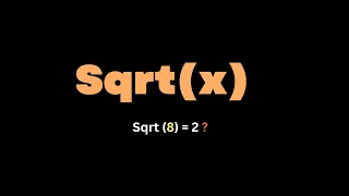 11 Sqrt x - leetcode Java DSA LeetCode Solutions