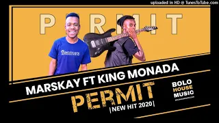 marskay ft king monada permit