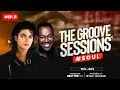 The Groove Sessions Ep.11 | Soul Mixperience Video Mix | 80s \u0026 90s Disco, Soul \u0026 Funk Classics