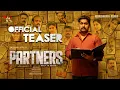 PARTNERS | Teaser | Dhyan Sreenivasan | Naveen John |Dinesh Kollappally Jose I Kollappally Films