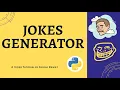 Jokes Generator Pyjokes Python project Easy Tutorial