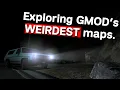 Exploring GMOD s Most DERANGED Maps