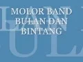MOLOR BAND- Bulan Dan Bintang