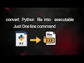 Convert Python Script to EXE Python to EXE Tutorial in