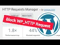 Easy way to Block WP - HTTP requests in WordPress