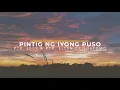 Pintig ng Iyong Puso - Ptr. Joey Crisostomo | Lyrics
