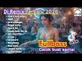 Lagu DJ REMIX FULLBASS‼️| TERBARU TIKTOK 2026 VIRAL‼️| DJ SEPERTI MATI LAMPU | DJ YANK🔊
