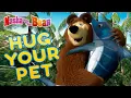 Download Lagu Masha and the Bear 💖🐶 HUG YOUR PET 🐶💖 Best episodes collection 🎬
