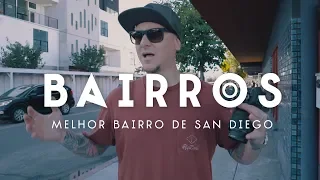 MELHOR BAIRRO EM SAN DIEGO PRA TUDO