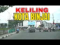 Download Lagu KELILING KOTA BINJAI Sumut! 🌆  Jalan-jalan seru!