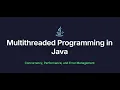 Java Multithreading Explained Master Concurrency Like a Pro