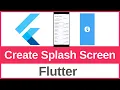 How to Create Splash Screen in Flutter Without Using Any Package