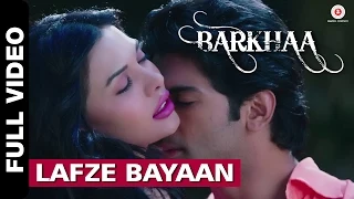 lafze bayaan full video barkhaa shreya ghosal u0026 mohammed irfan taaha shah u0026 sara lorren
