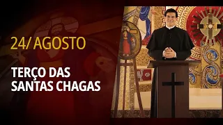 Terço das Santas Chagas | 24 de Agosto de 2024 | @PadreManzottiOficial