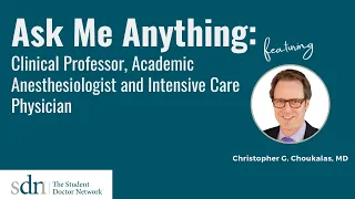 AMA Anesthesiologist Intensive Care Physician with Dr Christopher Choukalas