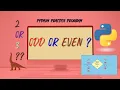 How to check if given number is even or odd in python