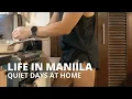 Download Lagu Life In Manila | Slow Days At Home, Am I Really An Introvert, Cooking and Cleaning