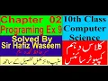 Class 10 Computer Chapter 2 Exercise 9 10th class computer science new book Programming Exercise 9