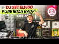 Download Lagu DJ SET ELFIGO PURE IBIZA RADIO