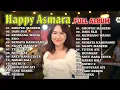 Download Lagu FULL ALBUM HAPPY ASMARA TERBARU 2023 | SHOPEE MASZEH