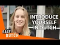 Stel Jezelf Voor in het Nederlands | Super Easy Dutch 7