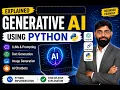 Generative AI Using Python Complete Beginner to Advanced Tutorial