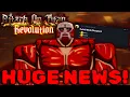 Download Lagu AOT Revolution HUGE NEWS On The Colossal Update!