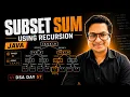 Subset Sum Problem Using Recursion Backtracking in Java DSA Day 57