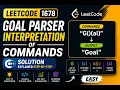 LeetCode 1678 Solution Explained Goal Parser Interpretation String Parsing C