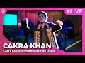 Download Lagu Live Performance Cakra Khan | Launching 'Kepada Hati'