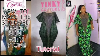 Download HOW TO MAKE TRENDY STRINGED  BEADED BUBU DRESS WITH STONE, STONING A DRESS/ SEWING A COWL  BUBU MP3