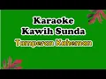 Karaoke Tamperan Kaheman | Kacapi Kawih Sunda | @sunda_garut