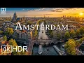 Amsterdam Netherlands in 4K R ULTRA 60FPS Dolby Vision Drone
