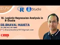 16 Logistic Regression in R Dr Dhaval Maheta