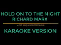 Hold On To The Night - Richard Marx (Karaoke Version)