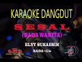 Download Lagu Karaoke Sesal Nada Wanita - Elvy Sukaesih (Karaoke Dangdut Tanpa Vocal)