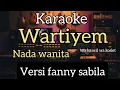 Lagu KARAOKE - WARTIYEM - NADA WANITA - WARTIYEM WA KOSLET WA KANCIL