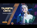 Lagu TAJAMNYA CINTA - TASYA ROSMALA \