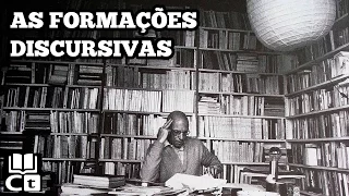 As Formações Discursivas - Michel Foucault