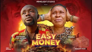 easy money udochukwu chika matthew innocent chinwendu 2026 nollywood movie