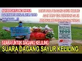 Download Lagu Suara Untuk Dagang Sayur Keliling V.1 | Suara Non Salam