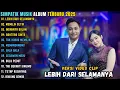 Download Lagu LEBIH DARI SELAMANYA - MEMILIH SETIA - INDAHNYA BULAN || SIMPATIK MUSIK FULL ALBUM TERBARU 2025