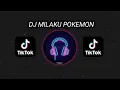 Download Lagu DJ MILAKU POKEMON