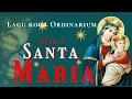 Download Lagu Lagu Koor ORDINARIUM MISA SANTA MARIA