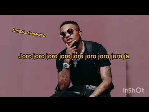 Download MP3 Wizkid-joro with English Lyrics